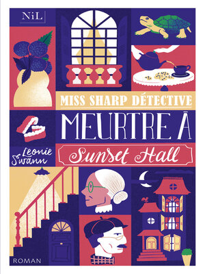 cover image of Miss Sharp détective--Meurtre à Sunset Hall